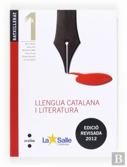Bertrand.pt - Llengua Catalana I Literatura. 1 Batxillerat. Edició Revisada 2012. La Salle