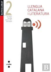 Llengua Catalana I Literatura. 2 Batxillerat. Edició Revisada 2013