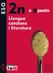Llengua Catalana I Literatura. E@Apunts. 2n Eso. Projecte 3.16