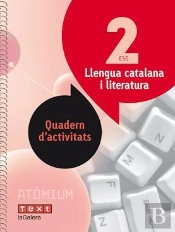 Llengua Catalana I Literatura Quadern D'Activitats 2 Eso Atòmium