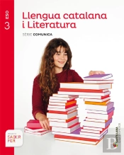 Llengua Catalana I Literatura Sèrie Comunica 3eso Saber Fer