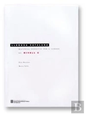 Llengua Catalana. Material Didàctic Per A Cursos De Nivell C