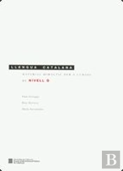 Llengua Catalana. Material Didàctic Per A Cursos De Nivell D