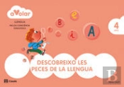 Llengua. Descobreixo Les Peces De La Llengua 2. 4 Anys. A Volar!
