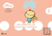 Llengua. Destreses Bàsiques 1. 3 Anys. A Volar!