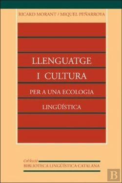 Bertrand.pt - Llenguatge I Cultura: Per A Una Ecologia Lingüística (2a Ed.)