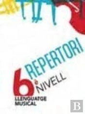 Llenguatge Musical. 6è Nivell. Repertori