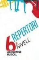 Llenguatge Musical. 6è Nivell. Repertori