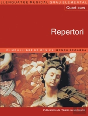 Llenguatge Musical. Grau Elemental. Quart Curs. Repertori. El Meu Llibre De Música