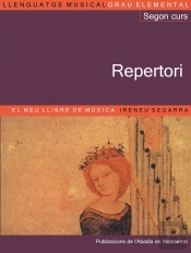 Llenguatge Musical. Grau Elemental. Segon Curs. Repertori. El Meu Llibre De Música