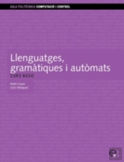 Bertrand.pt - Llenguatges, Gramatiques I Automats. Curs Basic