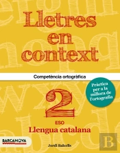 Lletres En Context. Quadern D'Ortografia 2n Eso