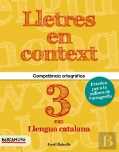 Lletres En Context. Quadern D'Ortografia 3r Eso