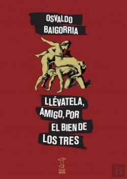 Bertrand.pt - Llevatela Amigo, Por El Bien De Los Tres 