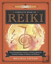 Llewellynâ€™S Complete Book Of Reiki