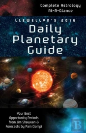 Llewellyn'S 2016 Daily Planetary Guide