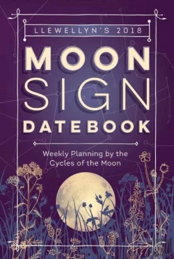 Bertrand.pt - Llewellyn'S 2018 Moon Sign Datebook