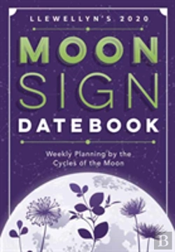 Bertrand.pt - Llewellyn'S 2020 Moon Sign Datebook