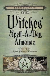Llewellyn'S 2020 Witches' Spell-A-Day Almanac