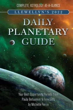 Bertrand.pt - Llewellyn'S 2022 Daily Planetary Guide