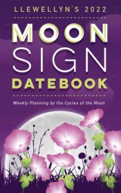 Llewellyn'S 2022 Moon Sign Datebook