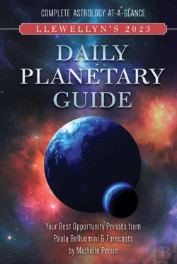 Bertrand.pt - Llewellyn'S 2023 Daily Planetary Guide
