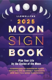 Llewellyn'S 2025 Moon Sign Book