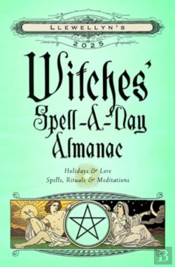 Bertrand.pt - Llewellyn'S 2025 Witches' Spell-A-Day Almanac
