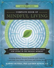 Llewellyns Complete Book Of Mindful Living