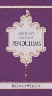 Llewellyn'S Little Book Of Pendulums