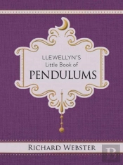 Llewellyn'S Little Book Of Pendulums