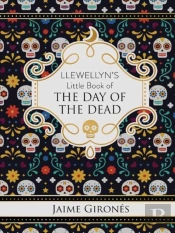 Llewellyn'S Little Book Of The Day Of The Dead