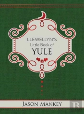 Llewellyn'S Little Book Of Yule