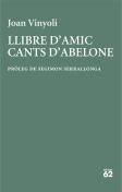 Llibre D'Amic/Cants D'Abelone