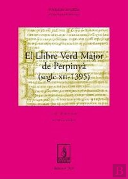 Bertrand.pt - Llibre Verd Major De Perpinyà (Segle Xii-1395)