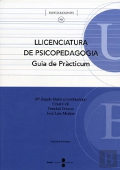 Llicenciatura De Psicopedagogia Guia De Pràcticum