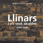 Llinars I Els Seus Alcaldes (1900-2008)