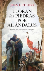 Lloran Las Piedras Por Al Ándalus