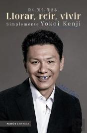 Llorar, Reír, Vivir. Simplemente Yokoi Kenji