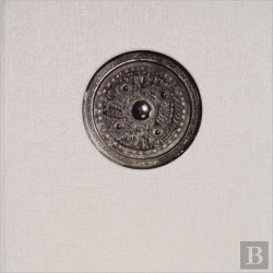 Bertrand.pt - Lloyd Cotsen Study Collection Of Chinese Bronze Mirrors