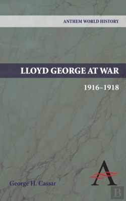 Bertrand.pt - Lloyd George At War, 1916-1918