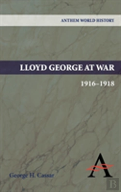 Bertrand.pt - Lloyd George At War, 1916-1918