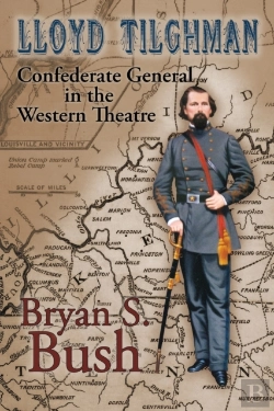Bertrand.pt - Lloyd Tilghman Confederate General In The Western Theatre