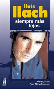 Lluís Llach. Siempre Más Lejos