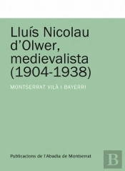 Lluís Nicolau D'Olwer, Medievalista (1904-1938)