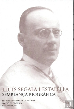 Bertrand.pt - Lluis Segala I Estalella, Semblança Biografica