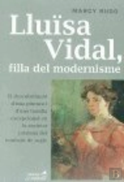 Bertrand.pt - Lluïsa Vidal, Filla Del Modernisme