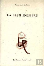 Llum Ineficaç, La
