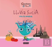 Lluvia Sucia (Guardianes De La Tierra)
