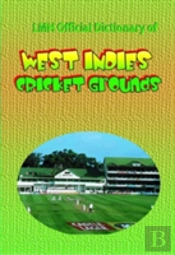 Lmh Official Dictionary Of West Indies Cricket Grounds